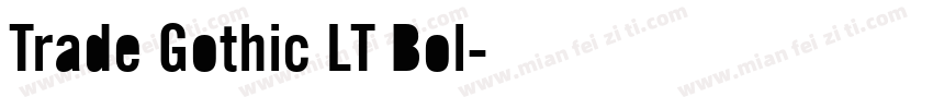 Trade Gothic LT Bol字体转换